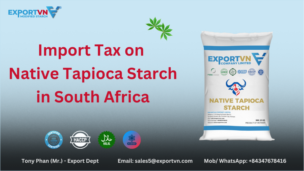 Import tax on Native Tapioca Starch in South Africa