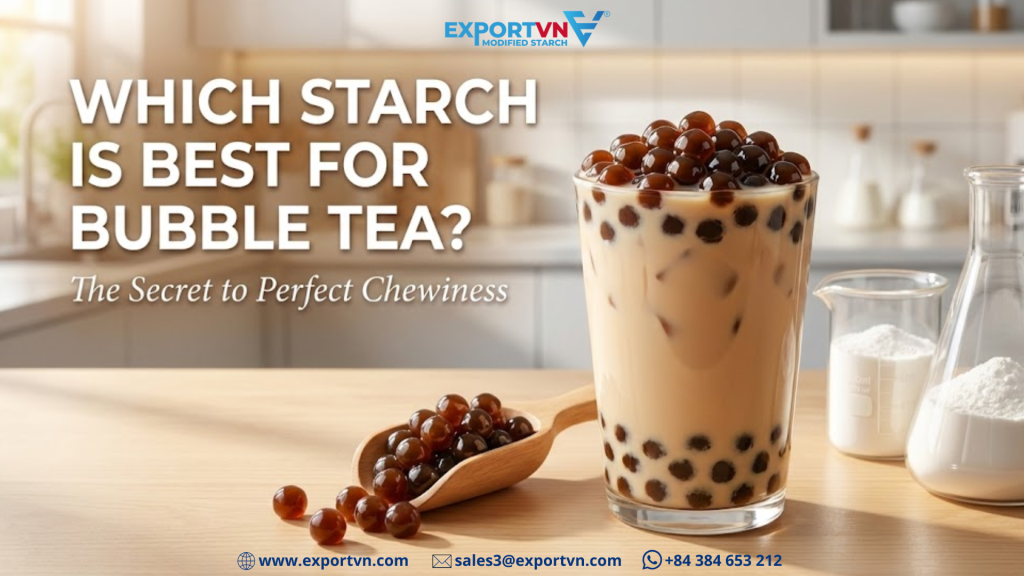 WHICH STARCH IS BEST FOR BUBBLE TEA?