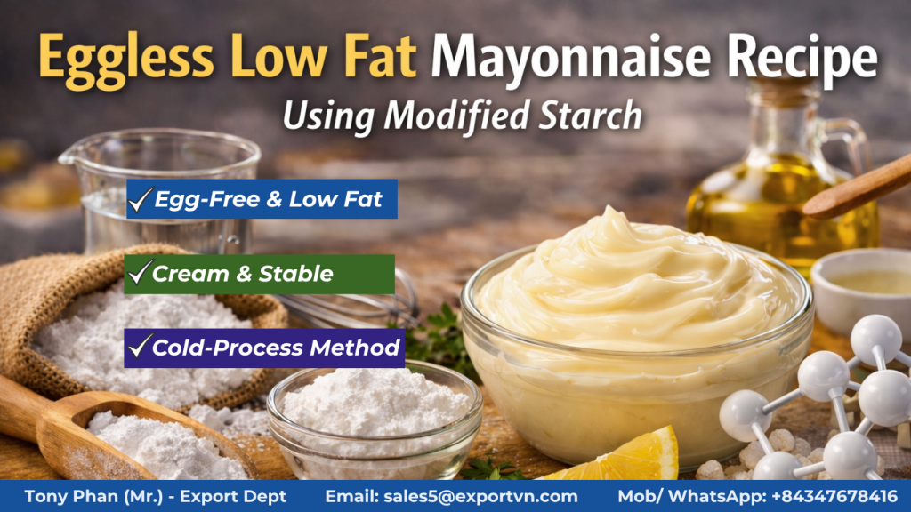 Eggless Low Fat Mayonnaise Recipe Using Modified Starch