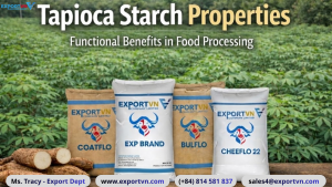 Tapioca Starch Properties: Functional Benefits in Food Processing