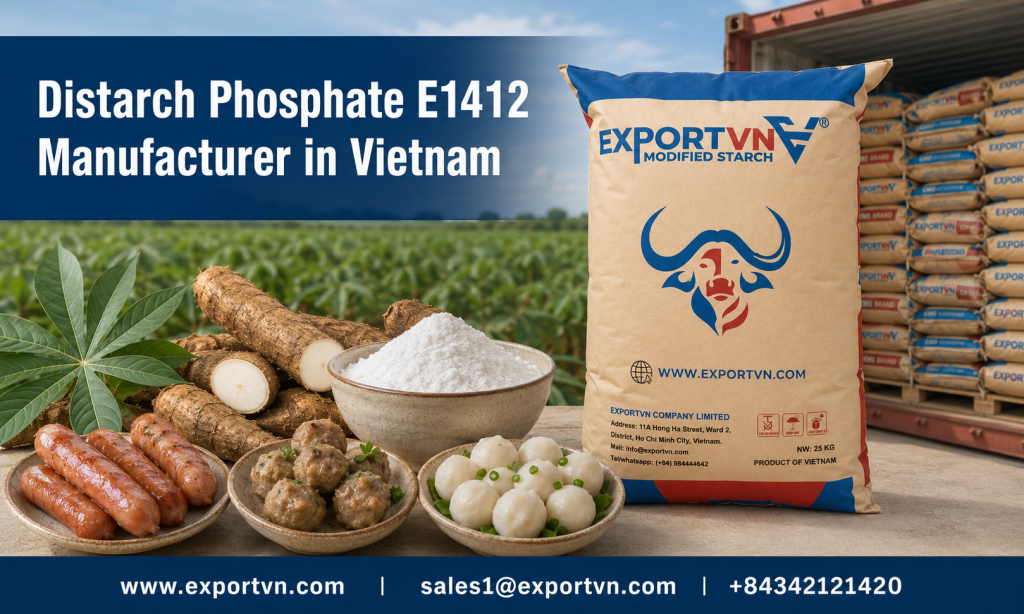 Distarch Phosphate E1412 Manufacturer in Vietnam