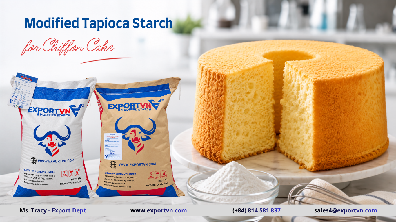 Why Use Modified Tapioca Starch in Chiffon Cake_ _ EXPORTVN EMS